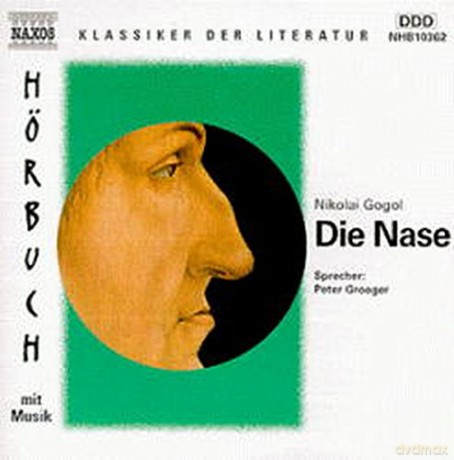 Peter Groeger: Die Nase [CD]