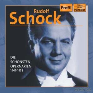 Rudolf Schock: Die Schönsten Opernarien [CD]