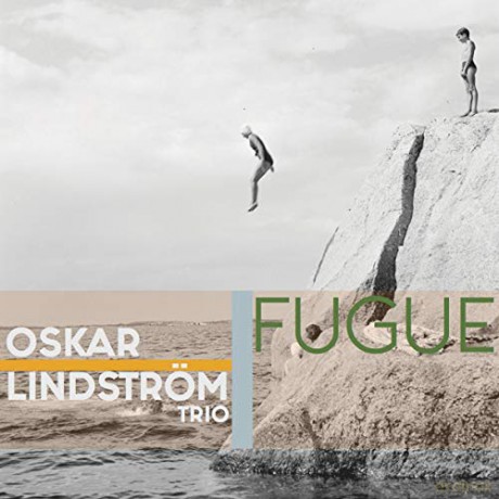 Oskar Lindström Trio: Fugue [CD]