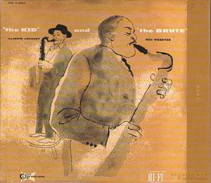 Illinois Jacquet /Nvt/: The Kid And The Brute [CD]