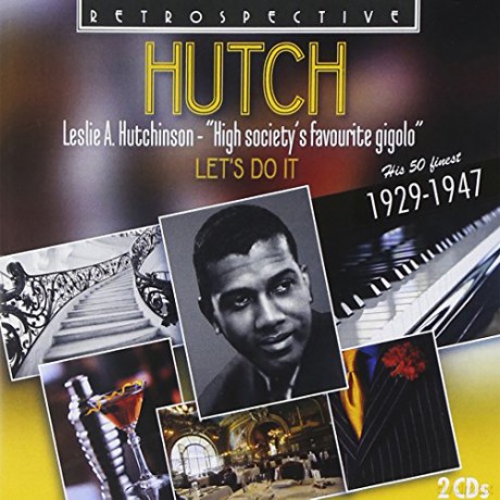Leslie A. Hutchinson: Hutch-His 50 Finest [2CD]