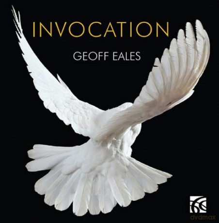 Geoff Eales: Invocation [CD]