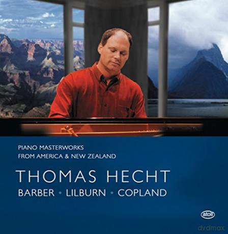 Thomas Hecht: Piano Masterworks [CD]