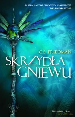 Skrzydła Gniewu - C.S. Friedman [KSIĄŻKA]