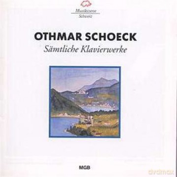 Jean Louis Steuermann: Schoeck: Sämtliche Klavierwerke [CD]