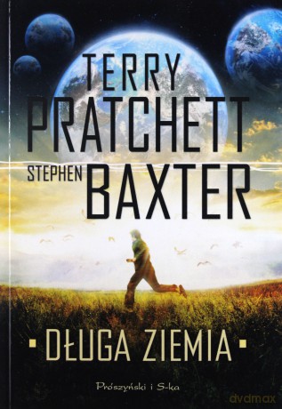 Długa Ziemia - Terry Pratchett, Stephen Baxter [KSIĄŻKA]