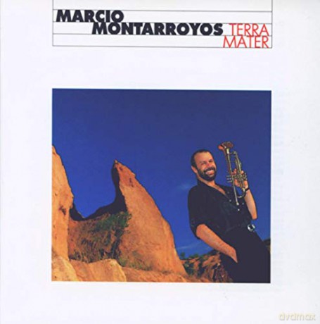 Marcio Montarroyos: Terra Mater [CD]