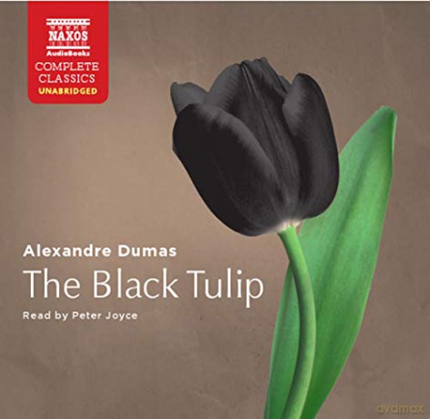 Peter Joyce: The Black Tulip (Naxos Classics) (Complete Classics) [7CD]
