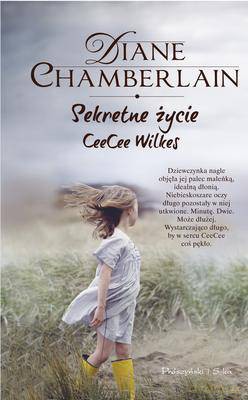 Sekretne Życie Ceecee Wilkes - Diane Chamberlain [KSIĄŻKA]