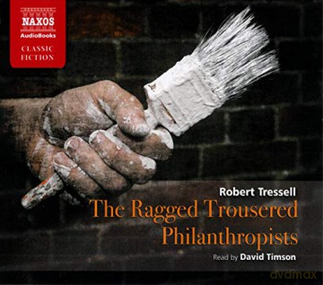 David Timson: The Ragged Trousered Philantropists [7CD]