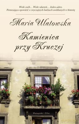 Kamienica Przy Kruczej - Maria Ulatowska [KSIĄŻKA]