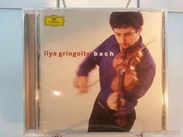 Ilya Gringolts: Bach Partitas1&3 Sonata2 [CD]