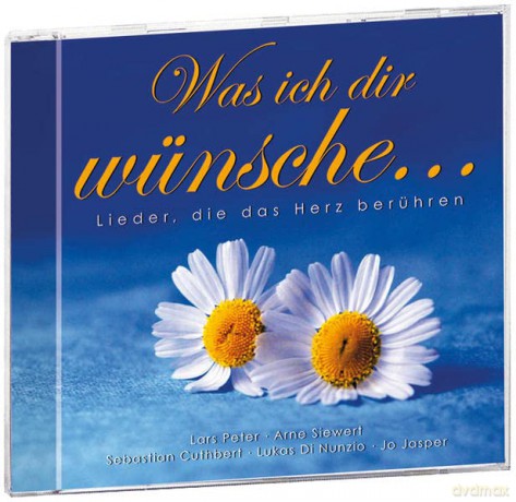 Was ich Dir wünsche... [CD]