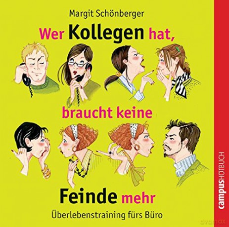 Schützhold/Pessler/Grawe: Wer Kollegen Hat,Braucht Keine Feinde [CD]
