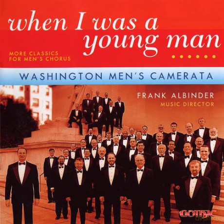 Washington Men's Camerata/Albinder/Weaver/Vogel: When I Was A Young Man [CD]