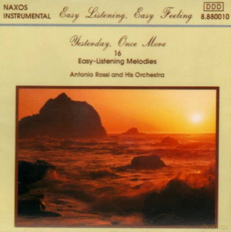 Antonio Rossi/Orchester: Yesterday, Once More [CD]
