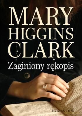 Zaginiony Rękopis - Marry Higgins Clark [KSIĄŻKA]