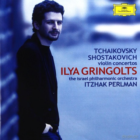 Ilya Gringolts: Tchaikovsky Shostakovich [CD]