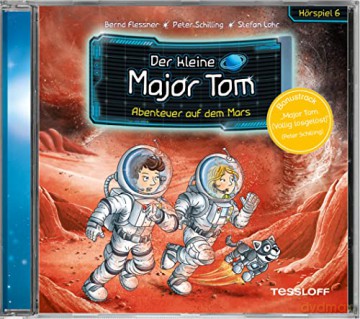 Der Kleine Major Tom: 06: Abenteuer Auf Dem Mars (Hörspiel) [CD]