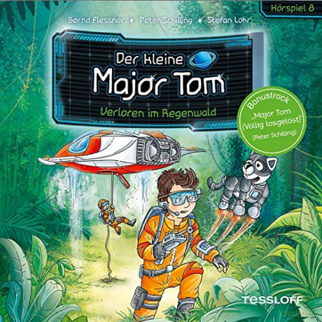 Der Kleine Major Tom: 08: Verloren Im Regenwald (Hörspiel) [CD]
