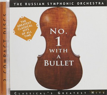 Russian Symphonic Orchestra: 1 With A Bullet-Classical'S Greatest Hits [2CD]