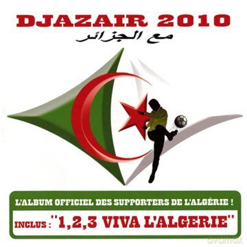 Djazair 2010: 1,2,3 L'algerie [CD]
