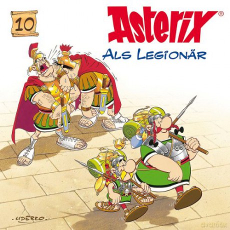 Asterix: 10: Asterix Als Legionär [CD]