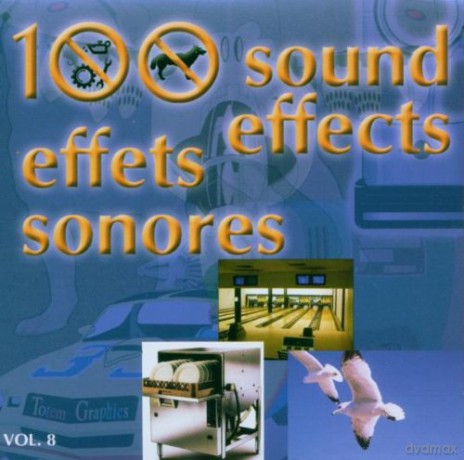 Vol.8: 100 Effets Sonores [CD]