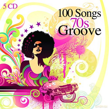 100 Songs 70s Groove [5CD]