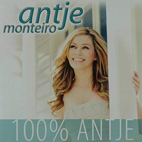 Antje Monteiro: 100% Antje [CD]