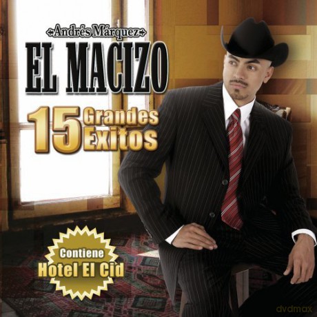 Andres El Macizo Marquez: 15 Grandes Exitos [CD]