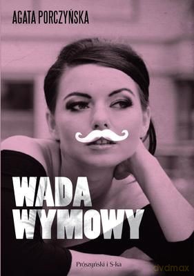 Wada Wymowy - Agata Porczyńska [KSIĄŻKA]