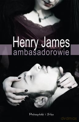 Ambasadorowie - Henry James [KSIĄŻKA]