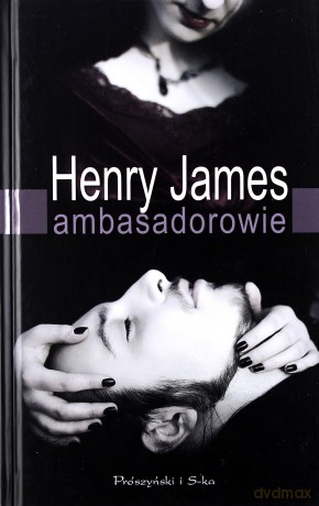 Ambasadorowie - Henry James [KSIĄŻKA]