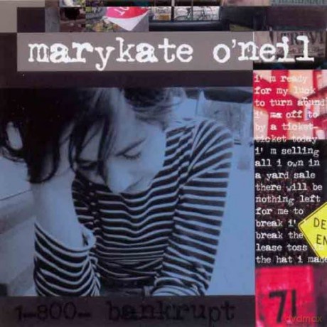1-800-Bankrupt-Marykate O'Neil [CD]