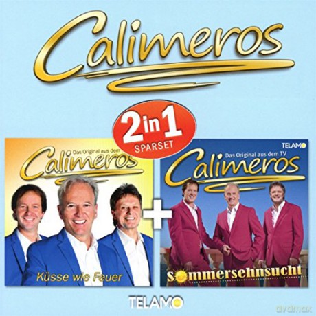 Calimeros: 2 In 1 (Küsse Wie Feuer & Sommersehnsucht) [2CD]