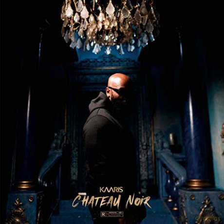 Kaaris: 2.7.0-Chateau Noir [2CD]
