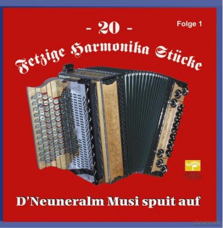 Neuneralm Musi: 20 Fetzige Harmonika Stücke 1 [CD]