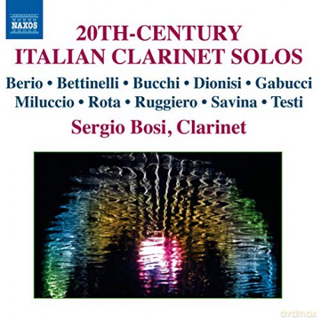 Sergio Bosi: 20th Century Italian Clarinet Solo [CD]