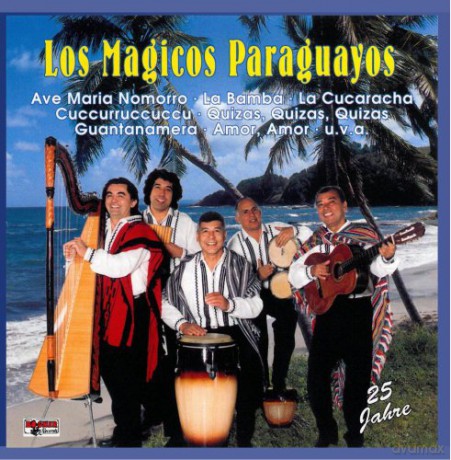 Los Magicos Paraguayos: 25 Jahre-Ihre Hits [CD]