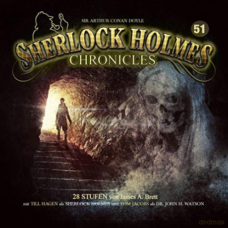 Sherlock Holmes Chronicles: 28 Stufen Folge 51 [CD]