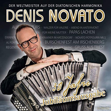Denis Novato: 30 Jahre-Jubiläumsausgabe [CD]