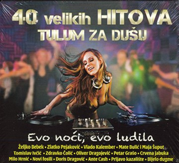 40 Velikih Hitova - Tulum Za Dua U - Evo Noai, Evo [2CD]