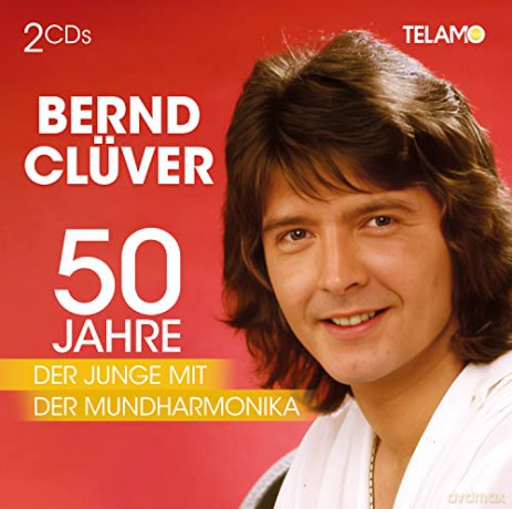 Bernd Clüver: 50 Jahre:Der Junge Mit Der Mundharmonika [2CD]