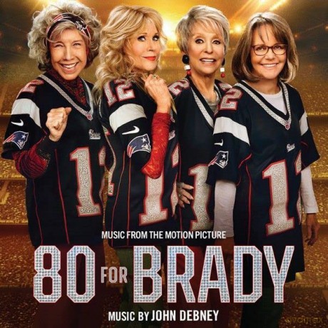 Debney John: 80 For Brady [CD]