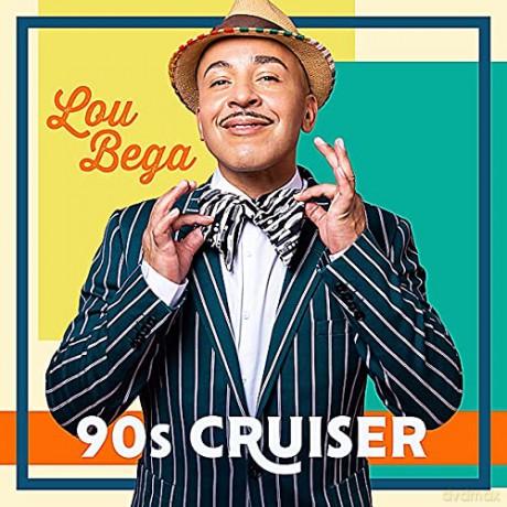 Lou Bega: 90s Cruiser [CD]