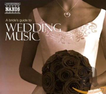 A brides guide to Wedding Music [2CD]