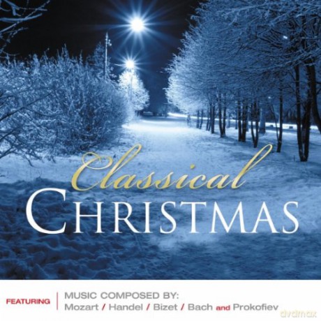 A Classical Christmas-Mozart Handel Bizetback Prokofiev [CD]