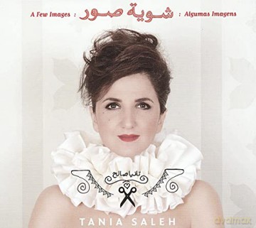 Saleh Tania: A Few Images [CD]