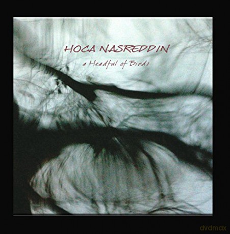 Hoca Nasreddin: A Headful Of Birds (2Cd) [CD]
